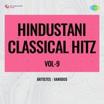 Hindustani Classical Hitz Vol-9 - Ustad Ibrahim Khan Song Download